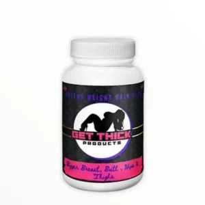 Potent Weight Gain Pills Get Thick Products